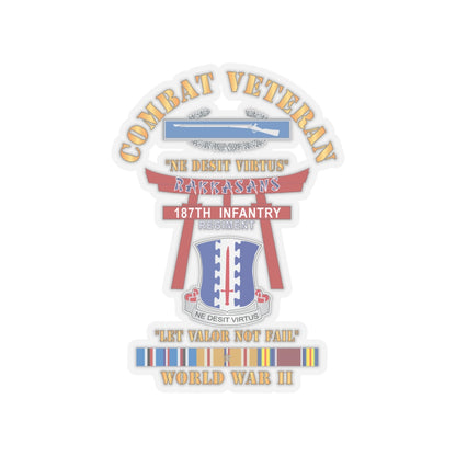 Kiss-Cut Stickers - Army - Combat Veteran - 187th Infantry Regiment - Torii, Rakkasans, Let Valor Not Fail, English, Latin w CIB w WWII PAC SVC
