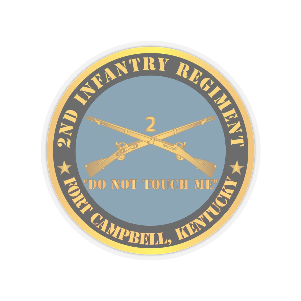 Kiss-Cut Stickers - Army - 2nd  Infantry Regiment Branch - Do Not Touch Me - Fort Campbell, KY