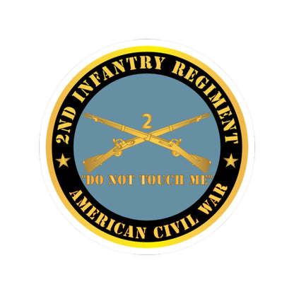 Kiss-Cut Stickers - Army - 2nd  Infantry Regiment Branch - Do Not Touch Me -  American Civil War