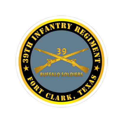 Kiss-Cut Stickers - Army - 39th Infantry Regiment - Buffalo Soldiers - Fort Clark, TX w Inf Branch