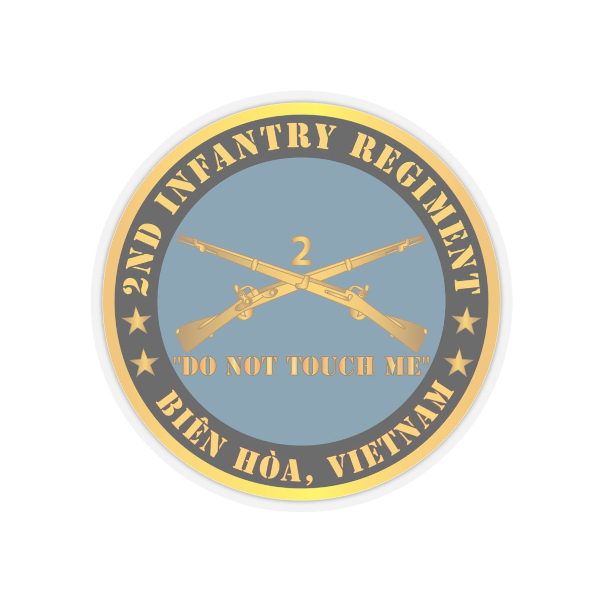 Kiss-Cut Stickers - Army - 2nd  Infantry Regiment Branch - Do Not Touch Me - Bien Hoa, Vietnam