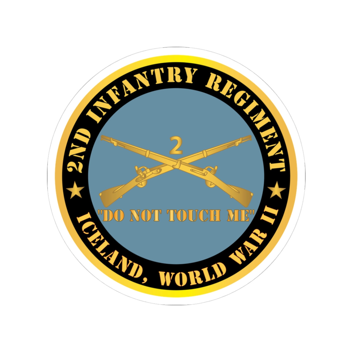 Kiss-Cut Stickers - Army - 2nd  Infantry Regiment Branch - Do Not Touch Me -  Iceland - WWII