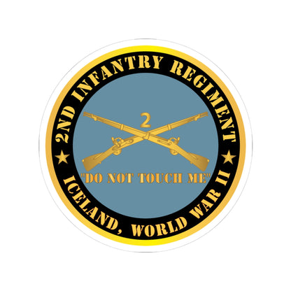 Kiss-Cut Stickers - Army - 2nd  Infantry Regiment Branch - Do Not Touch Me -  Iceland - WWII