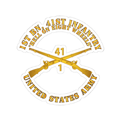 Kiss-Cut Stickers - Army - 1st Bn, 41st Infantry - Hell on 8 Wheels w Infantry Br