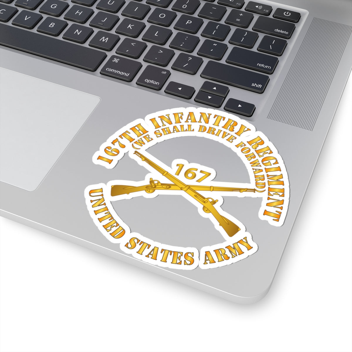 Stickers - Army 167th Infantry Regiment - We shall Drive Forward - Infantry Branch