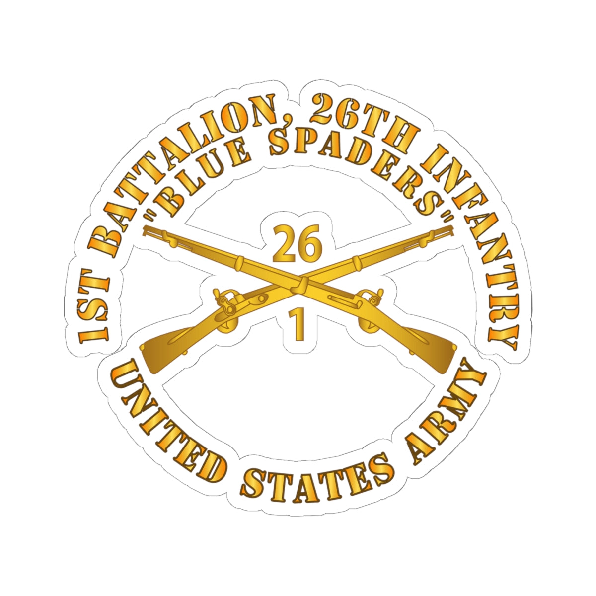 Sticker Army - 1st Bn 26th Infantry Regiment Kiss-Cut Stickers
