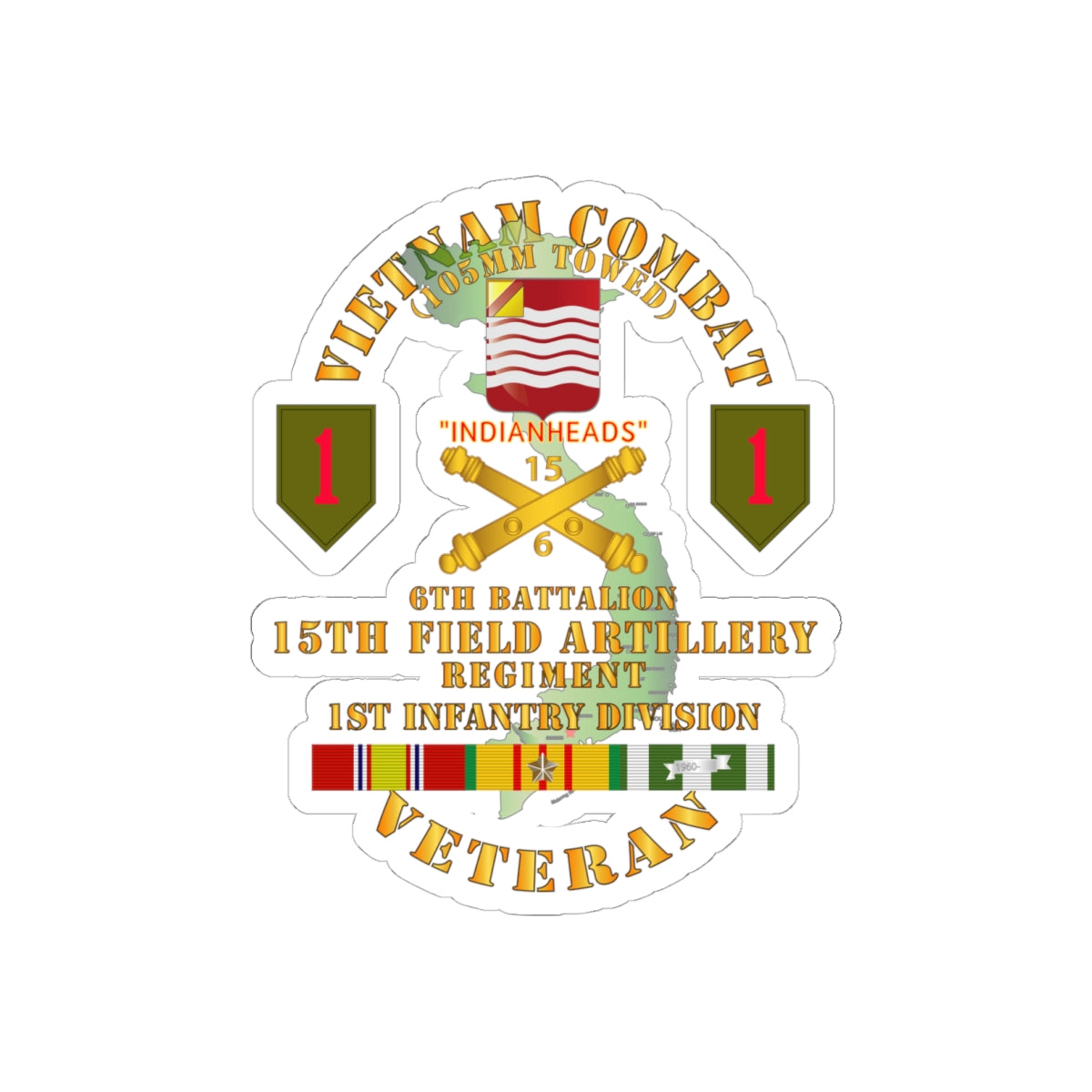 Kiss-Cut Stickers - Army - Vietnam Combat Vet - 6th Bn 15th Artillery - 1st Infantry Div w105mm