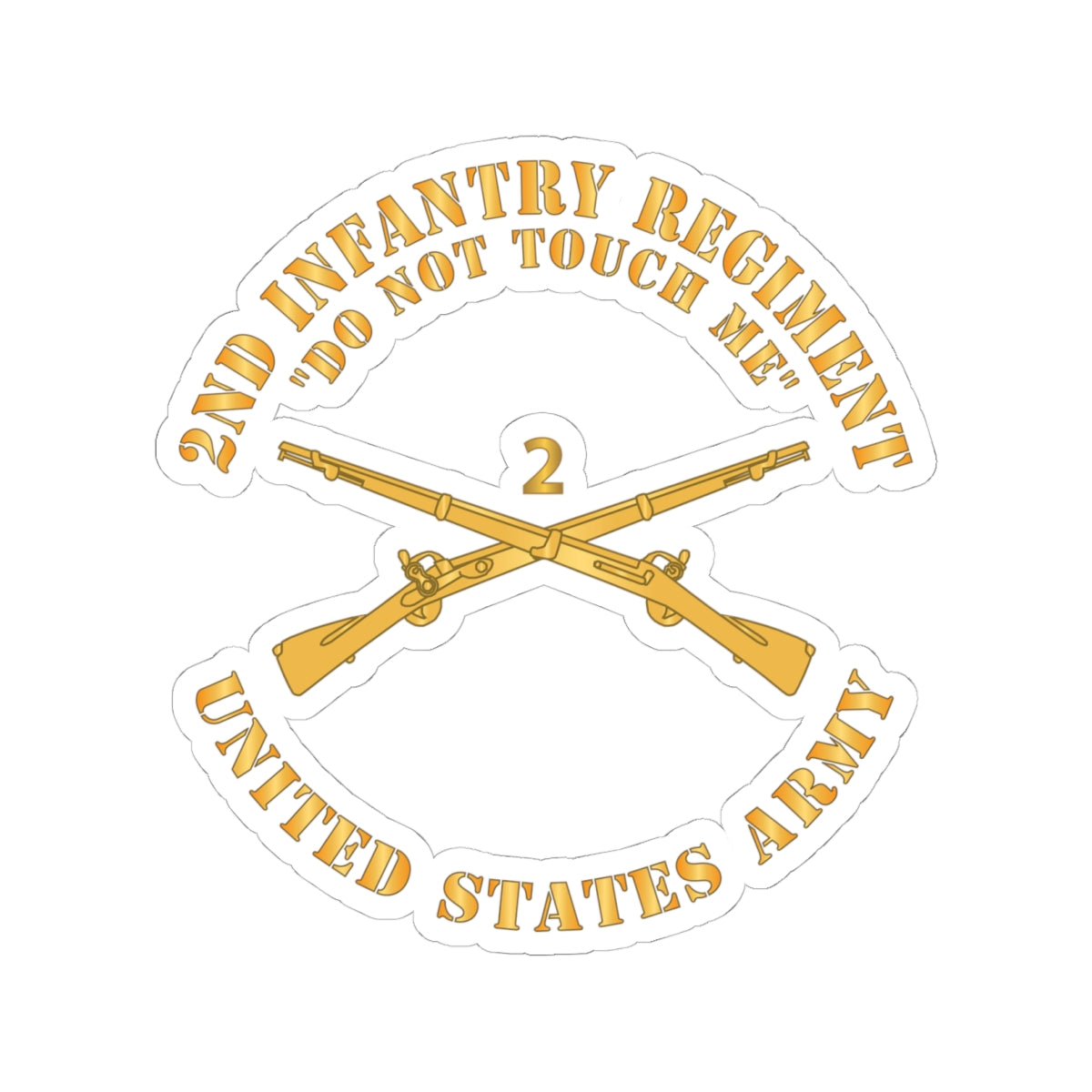 Kiss-Cut Stickers - Army - 2nd  Infantry Regiment Branch - Do Not Touch Me - US Army