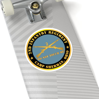 Kiss-Cut Stickers - Army - 2nd  Infantry Regiment Branch - Do Not Touch Me -  Camp Sherman, Ohio