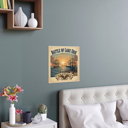 Indoor and Outdoor Silk Posters - During the War of 1812, Commandant Perry’s American freshwater fleet takes on the Royal Navy in the Battle of Lake Erie