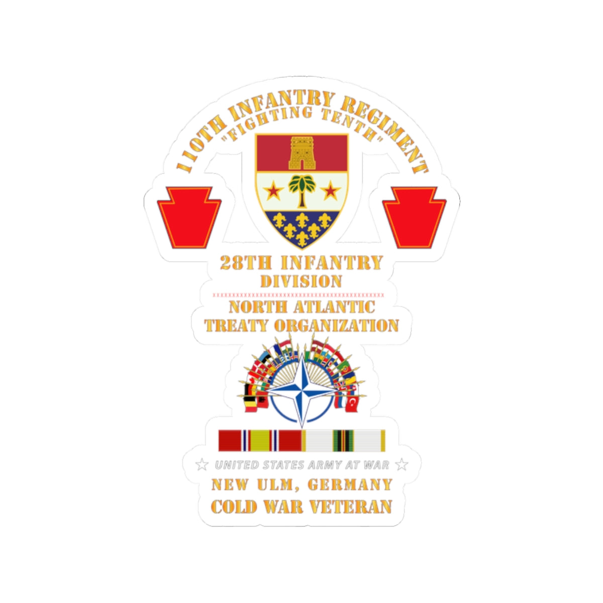 Kiss-Cut Stickers -  Army - 110th Infantry Regiment - 28th Inf Div, NATO - New Ulm, Germany w COLD SVC X 300