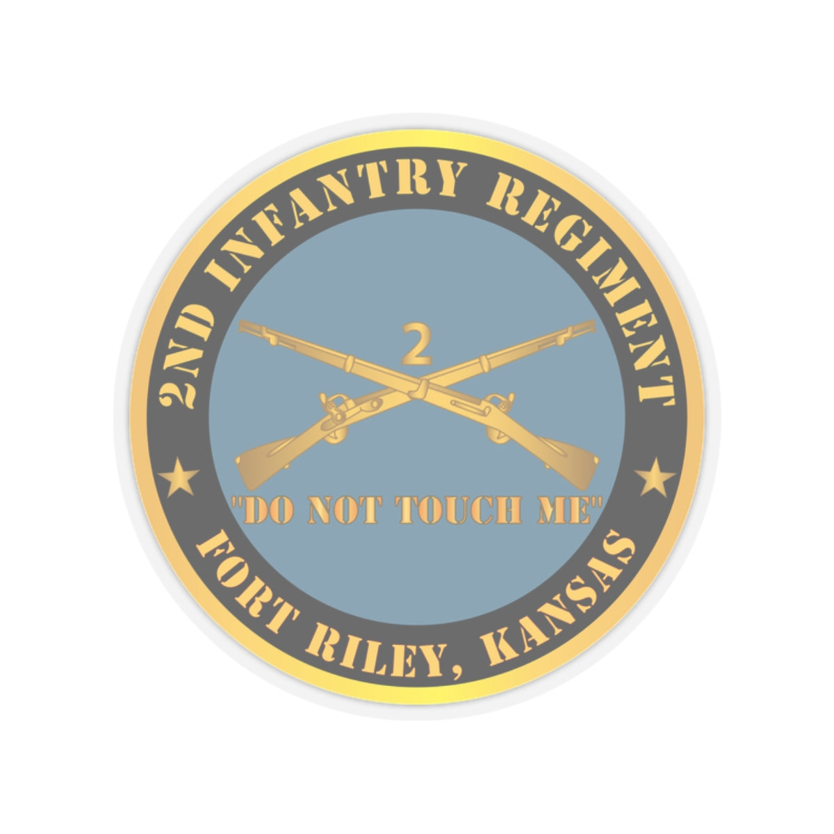Kiss-Cut Stickers - Army - 2nd  Infantry Regiment Branch - Do Not Touch Me - Fort Riley, Kansas