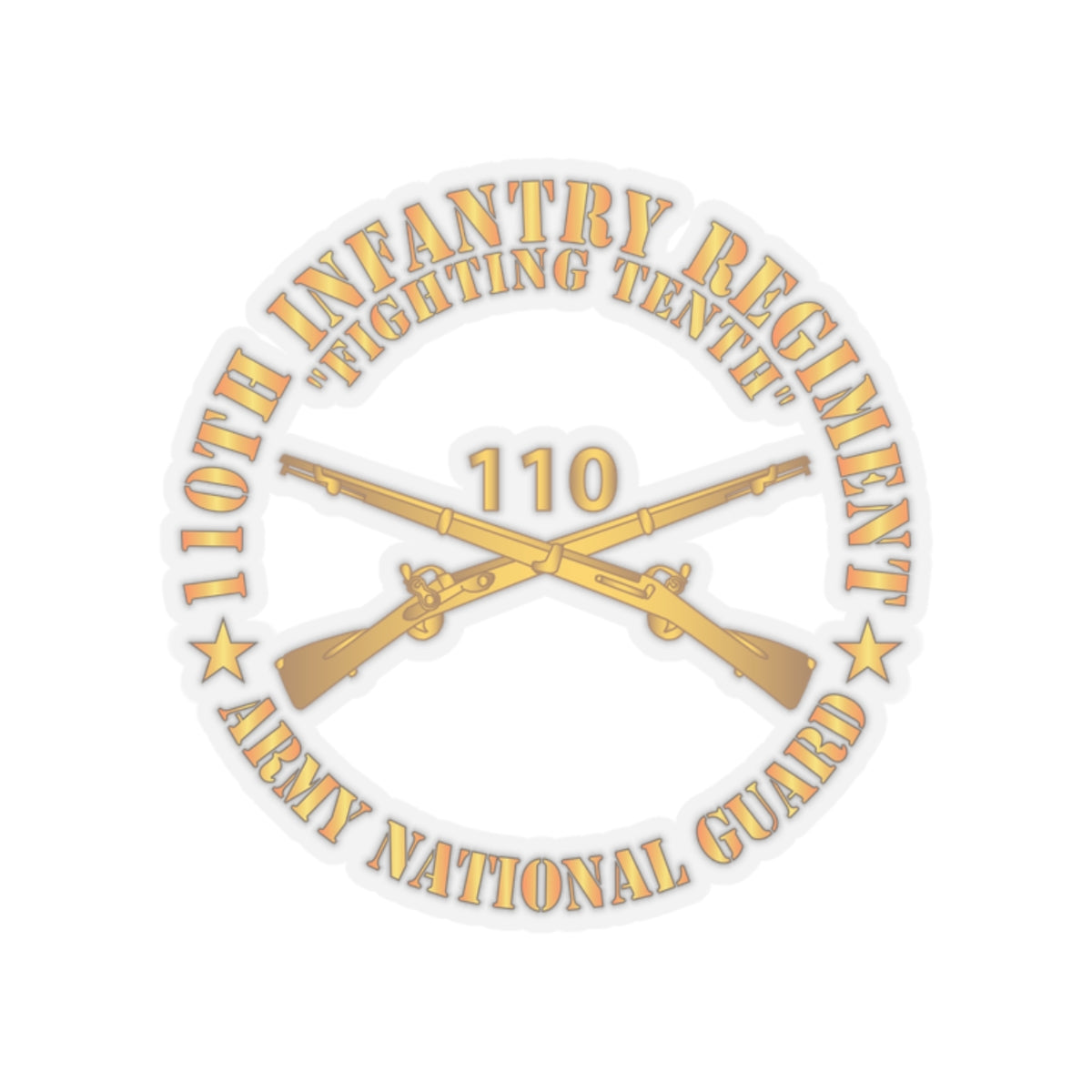 Kiss-Cut Stickers - Army - 110th Infantry Regiment - Fighting Tenth - Br - ARNG  X 300