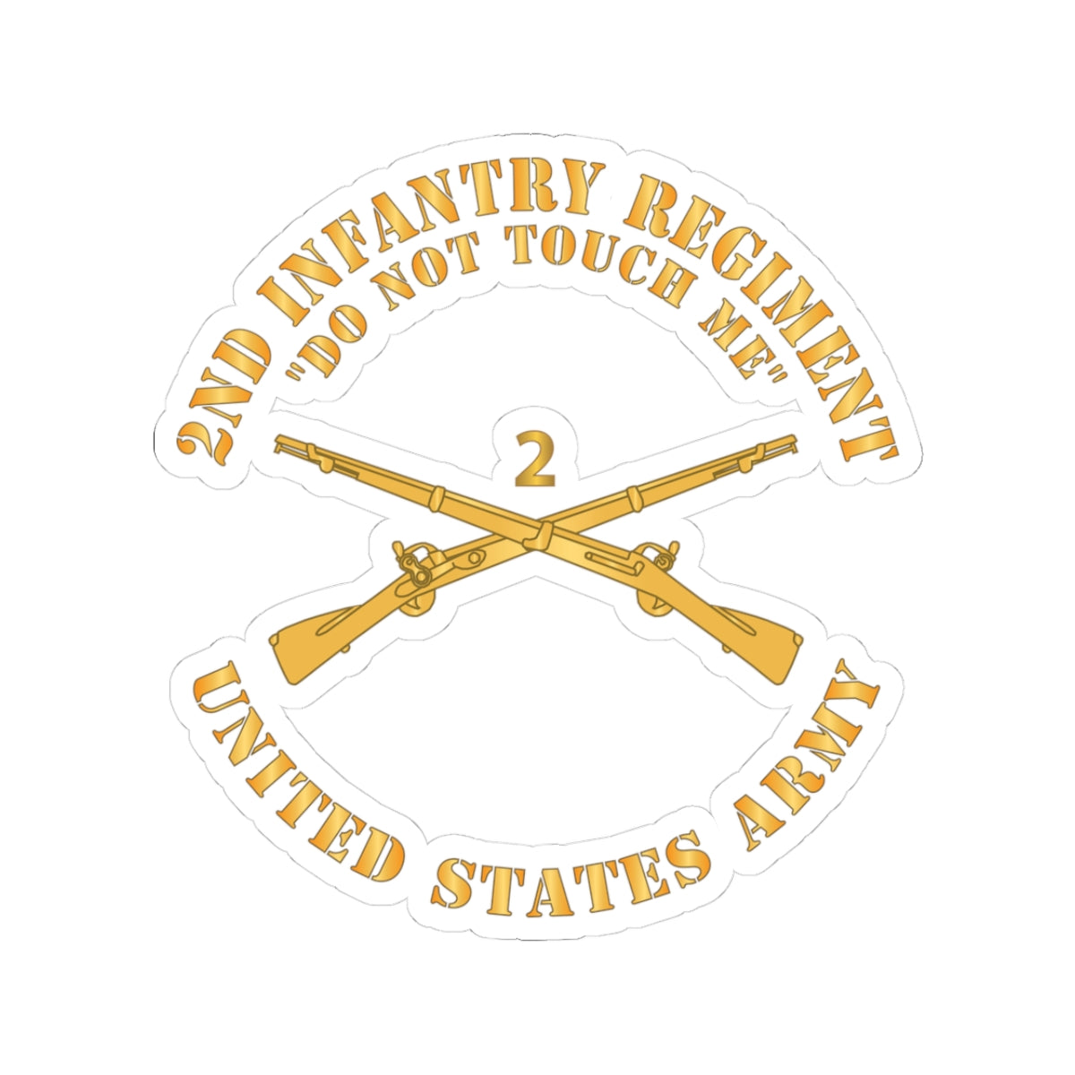 Kiss-Cut Stickers - Army - 2nd  Infantry Regiment Branch - Do Not Touch Me - US Army