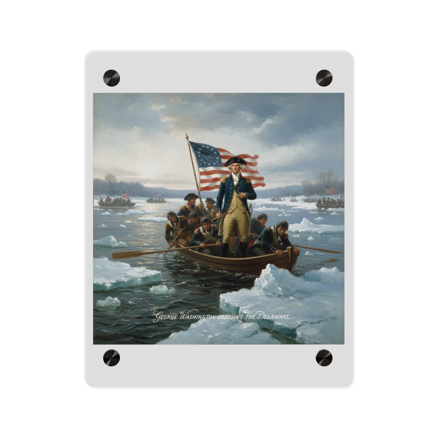 Acrylic Wall Art Panel - Washington Crossing the Delaware duing the Revolutionary War