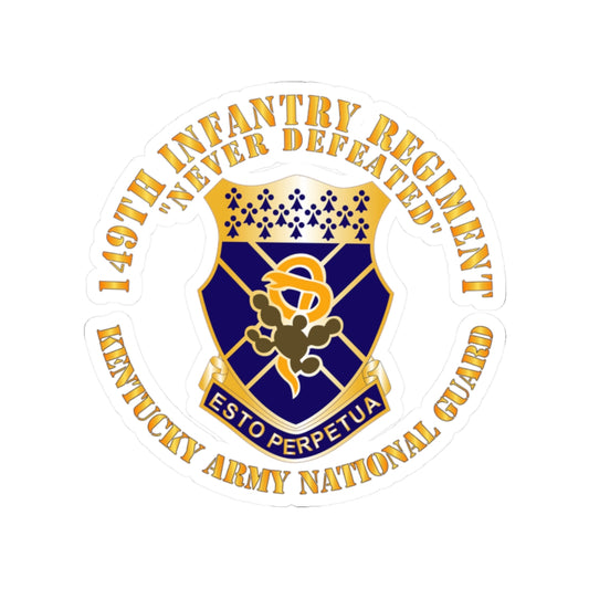 Kiss-Cut Stickers - Army -  149th Infantry Regiment - KYARNG - COA X 300