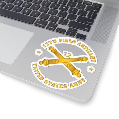 Kiss-Cut Stickers - Army - 12th Artillery Regiment w Branch - US Army