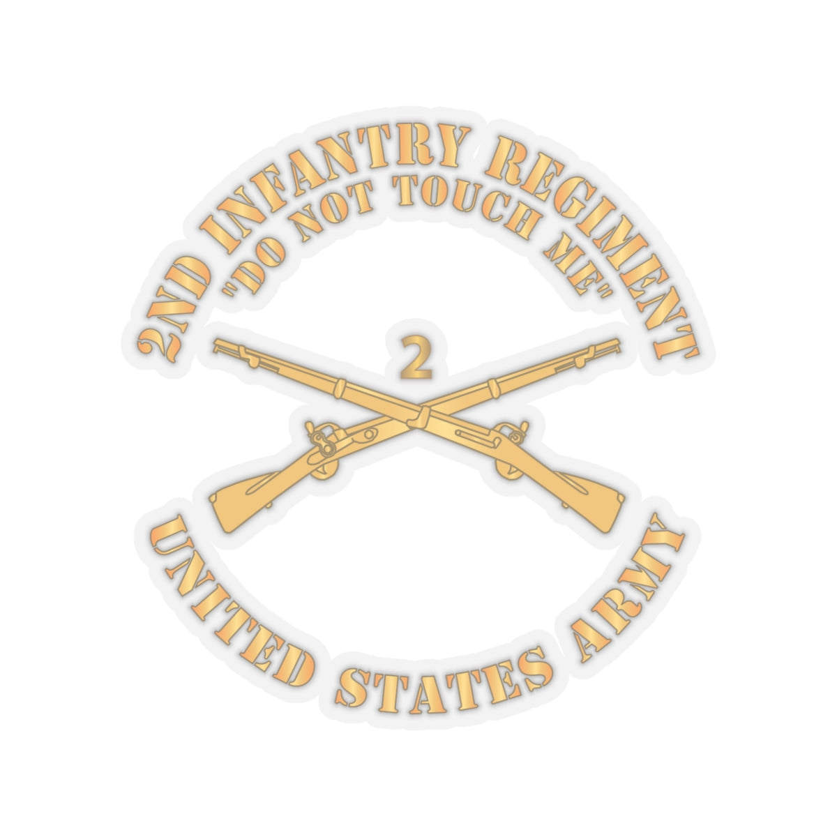 Kiss-Cut Stickers - Army - 2nd  Infantry Regiment Branch - Do Not Touch Me - US Army