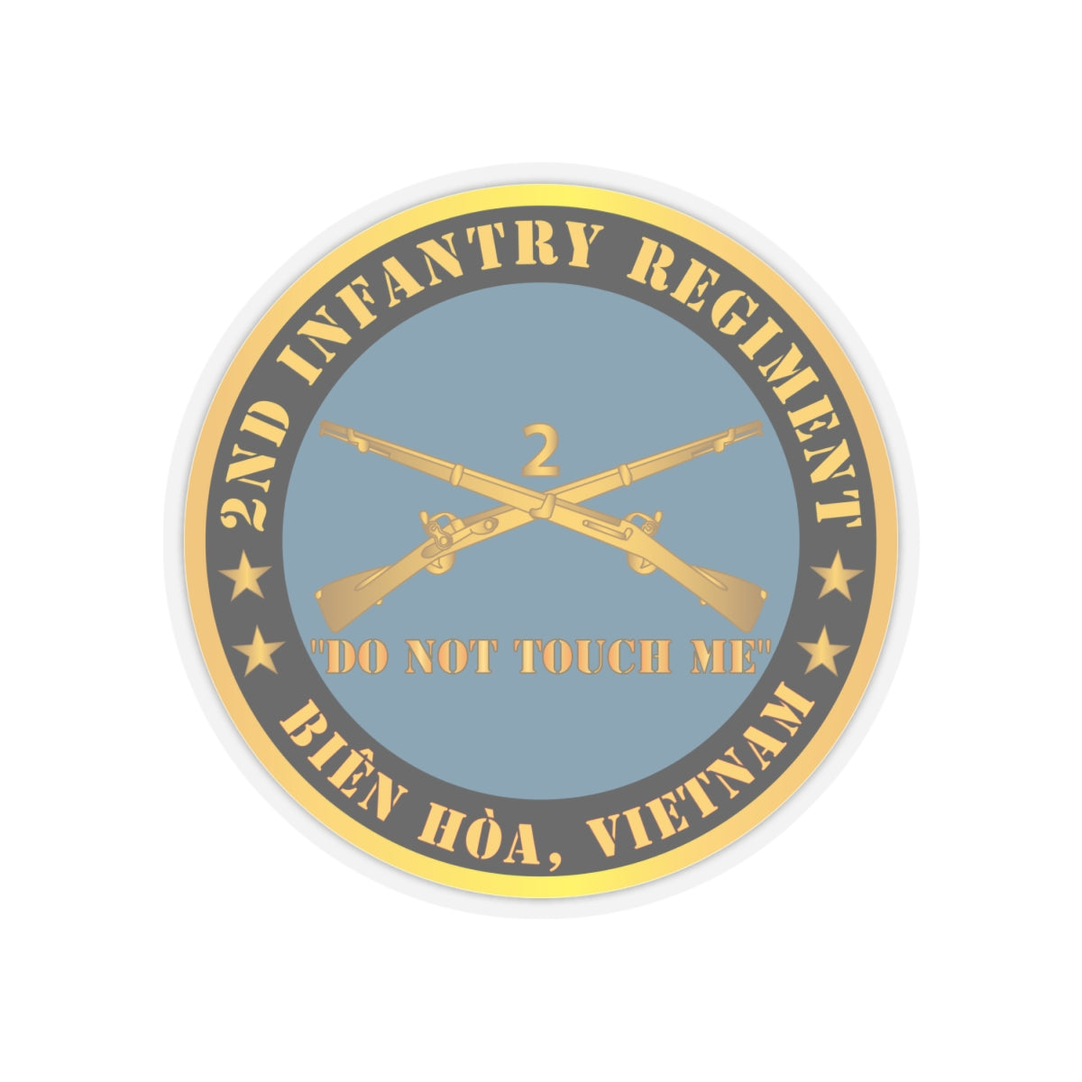 Kiss-Cut Stickers - Army - 2nd  Infantry Regiment Branch - Do Not Touch Me - Bien Hoa, Vietnam