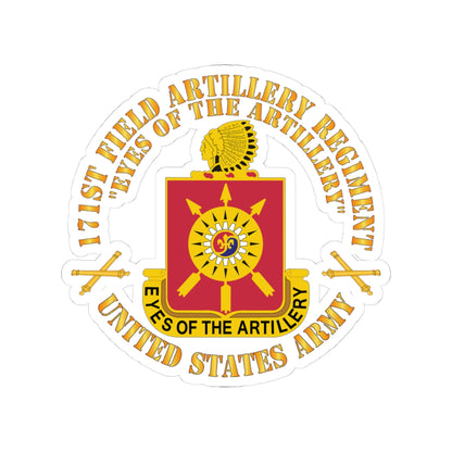 Kiss-Cut Stickers - Army - 171st Field Artillery Regiment - DUI  w FA Sep  X 300