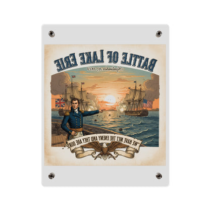 Acrylic Wall Art Panel - During the War of 1812, Commandant Perry’s American freshwater fleet takes on the Royal Navy in the Battle of Lake Erie
