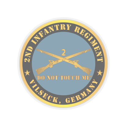 Kiss-Cut Stickers - Army - 2nd  Infantry Regiment Branch - Do Not Touch Me - Vilseck, Germany