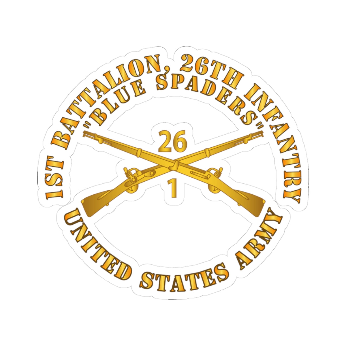 Sticker Army - 1st Bn 26th Infantry Regiment Kiss-Cut Stickers