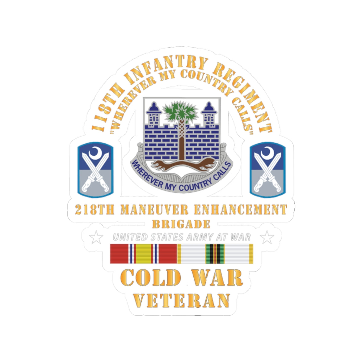 Kiss-Cut Stickers - Army -  118th Infantry Regiment - 218th Manuver Enhancment Bde (MEB) w COLD SVC