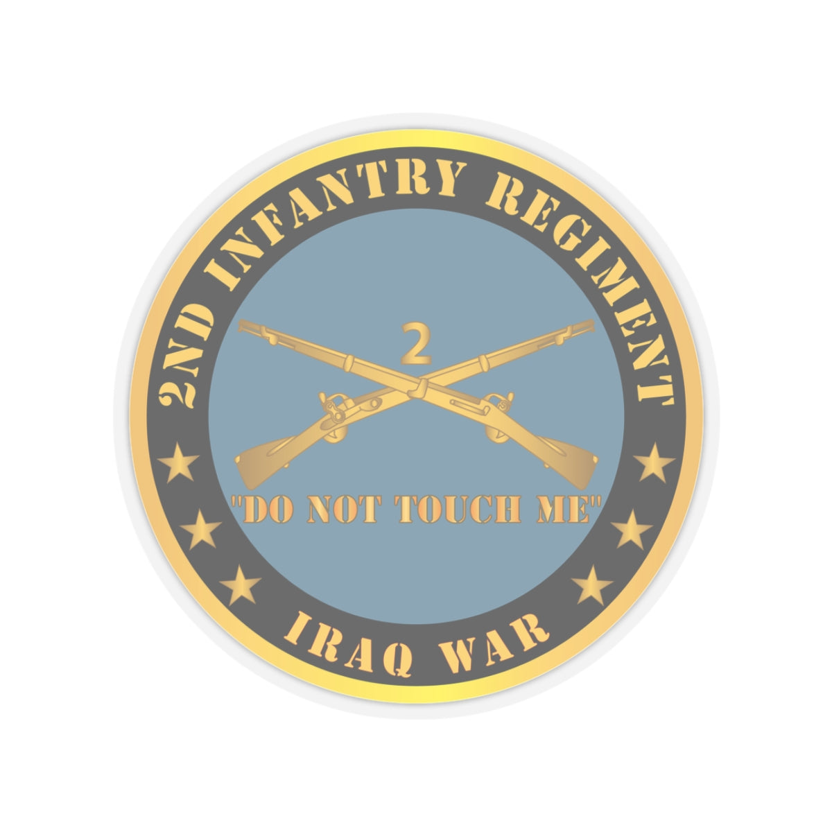 Kiss-Cut Stickers - Army - 2nd  Infantry Regiment Branch - Do Not Touch Me - Iraq War
