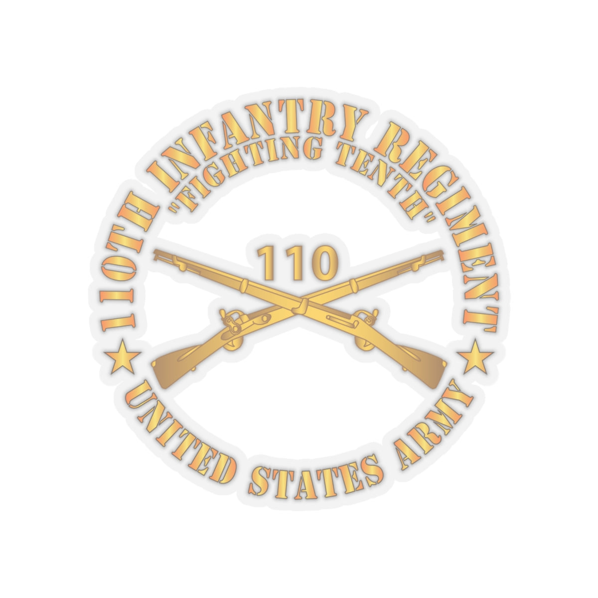 Kiss-Cut Stickers - Army - 110th Infantry Regiment - Fighting Tenth - Br X 300