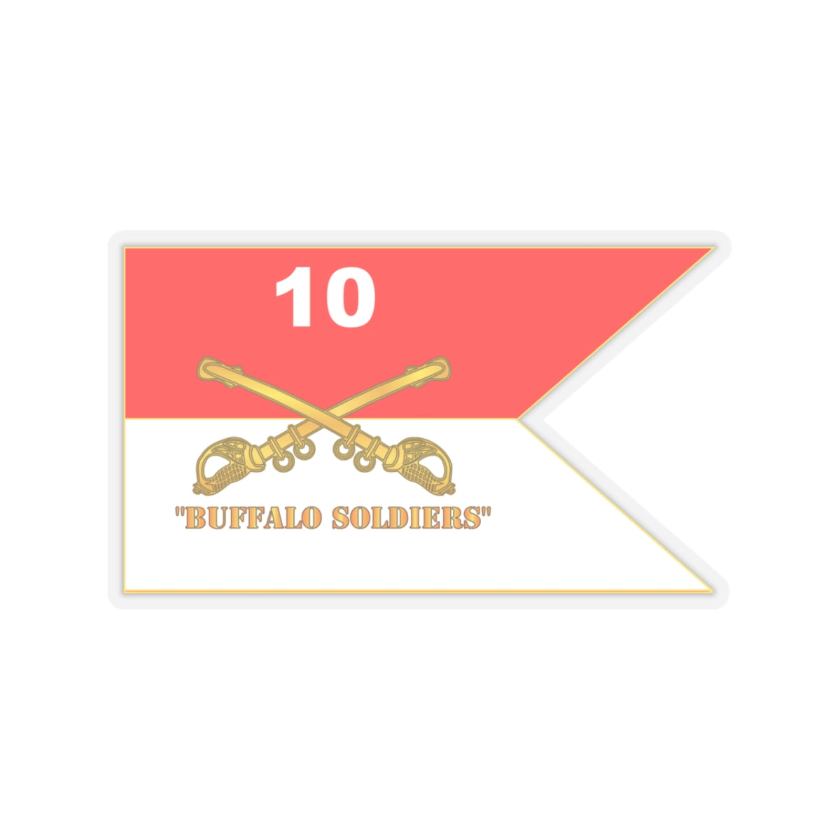 Kiss-Cut Stickers - Army - 10th Cavalry Regiment - Guidon w  Buffalo Soldiers Txt