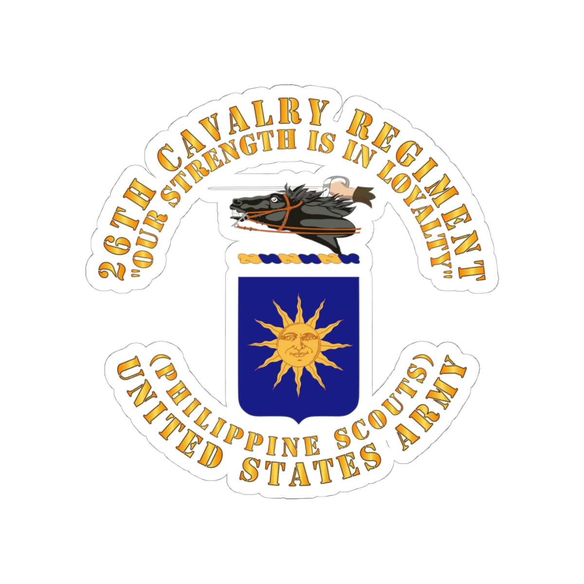 Kiss-Cut Stickers - Army - COA - 26th Cavalry Regiment (Philippine Scouts)  - Our Strength