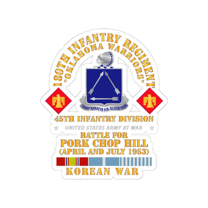 Kiss-Cut Stickers - Army - 180th Infantry Regiment - 45th ID - Battle Pork Chop Hill, Korean War X 300