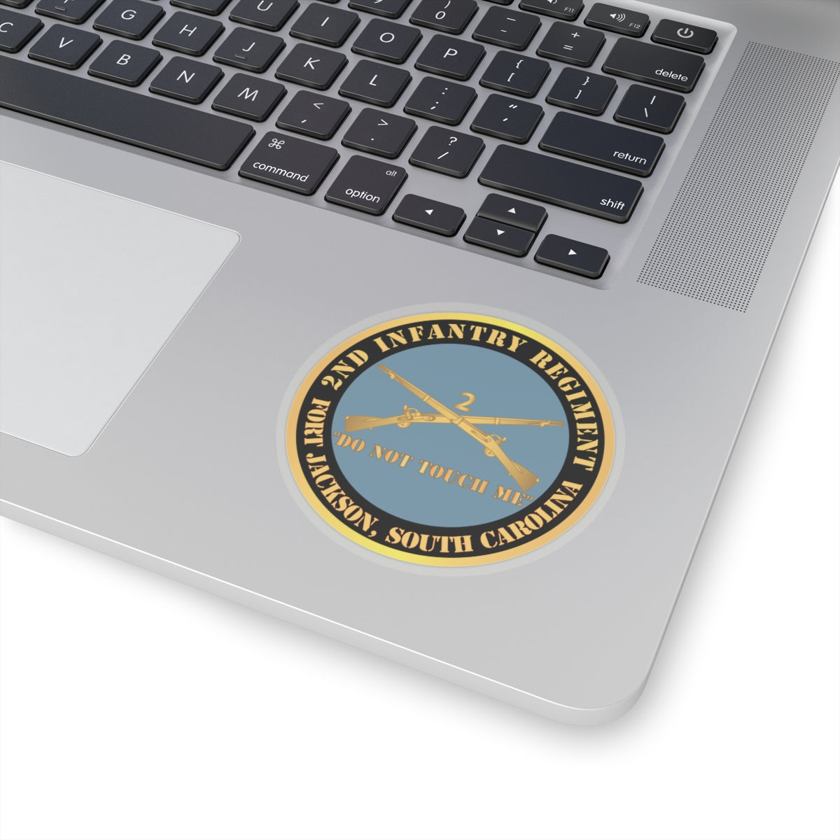Kiss-Cut Stickers - Army - 2nd  Infantry Regiment Branch - Do Not Touch Me - Fort Jackson, SC