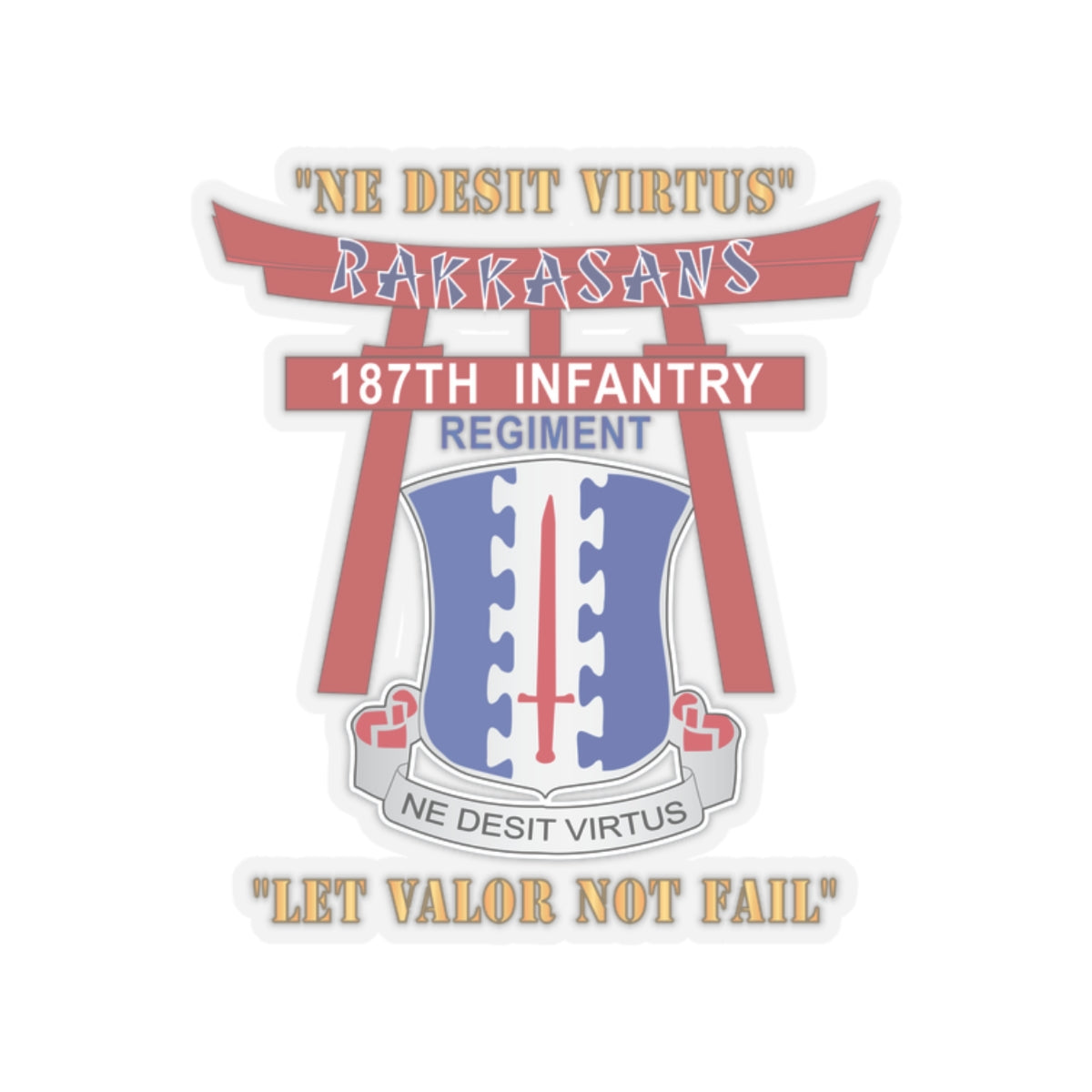 Kiss-Cut Stickers - Army - 187th Infantry Regiment - Torii, Rakkasans, Let Valor Not Fail, English, Latin