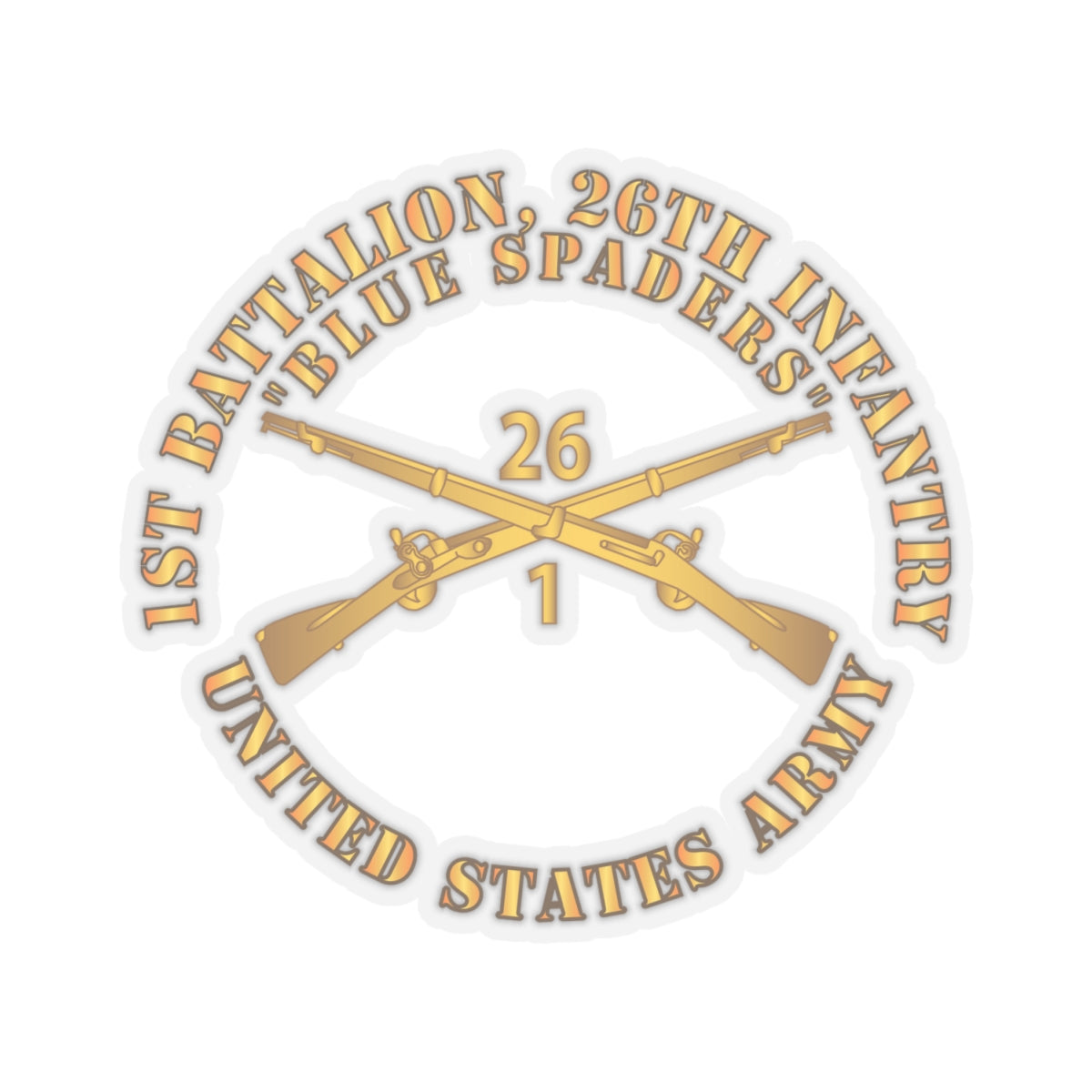 Sticker Army - 1st Bn 26th Infantry Regiment Kiss-Cut Stickers