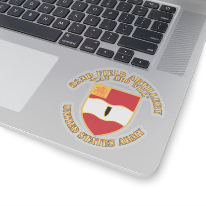 Kiss-Cut Stickers - Army - 82nd Field Artillery - Can and Will