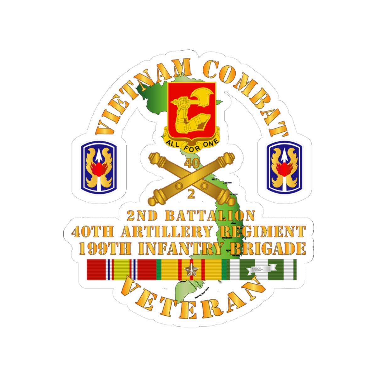 Kiss-Cut Stickers - Army - Vietnam Combat Vet -  2nd Bn 40th Artillery - 199th Infantry Bde  - VN  SVC