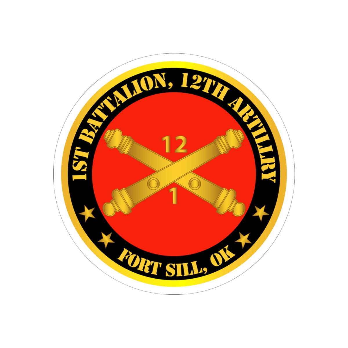 Kiss-Cut Stickers - Army - 1st Battalion, 12th Artillery Regiment w Branch Ft Sill OK