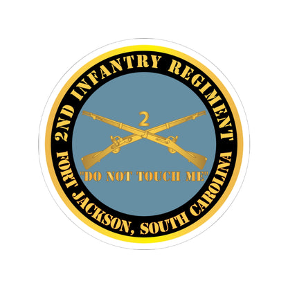 Kiss-Cut Stickers - Army - 2nd  Infantry Regiment Branch - Do Not Touch Me - Fort Jackson, SC