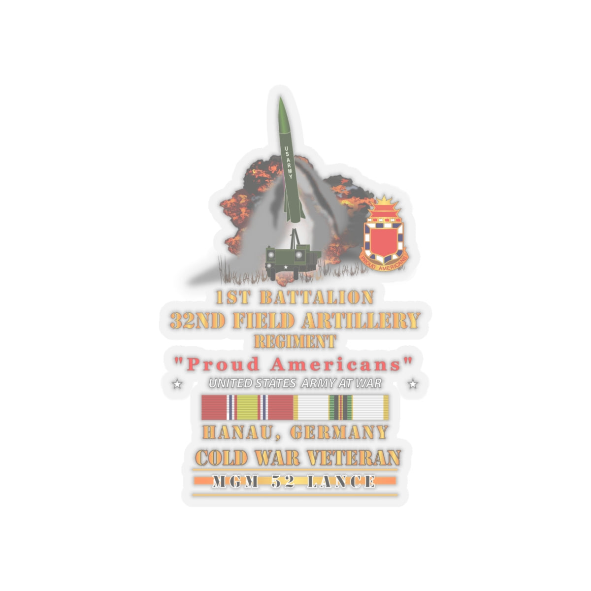 Kiss-Cut Stickers - Army -  1st Bn, 32nd FAR, Hanau, Germany, MGM 52 - Lance - COLD X 300