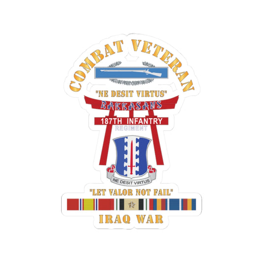 Kiss-Cut Stickers - Army - Combat Veteran - 187th Infantry Regiment - Torii, Rakkasans, Let Valor Not Fail, English, Latin w CIB w IRAQ SVC