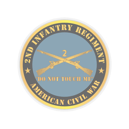 Kiss-Cut Stickers - Army - 2nd  Infantry Regiment Branch - Do Not Touch Me -  American Civil War
