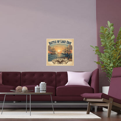 Indoor and Outdoor Silk Posters - During the War of 1812, Commandant Perry’s American freshwater fleet takes on the Royal Navy in the Battle of Lake Erie